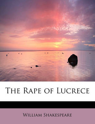 Book cover for The Rape of Lucrece