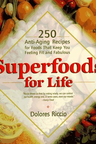 Cover of Superfoods for Life