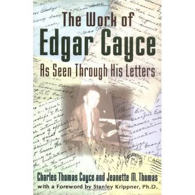 Book cover for The Work of Edgar Cayce as Seen Through His Letters
