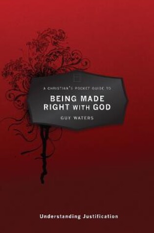 Cover of A Christian's Pocket Guide to Being Made Right With God