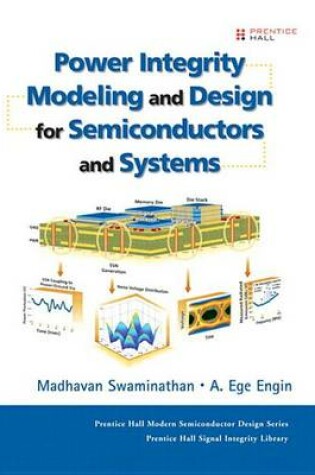 Cover of Power Integrity Modeling and Design for Semiconductors and Systems