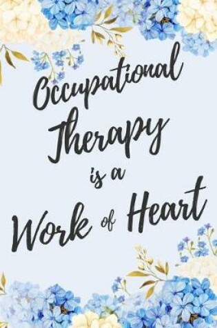 Cover of Occupational Therapy is a Work of Heart
