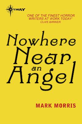 Book cover for Nowhere Near An Angel
