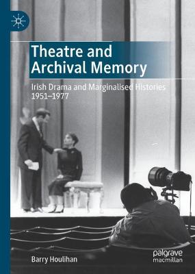 Book cover for Theatre and Archival Memory