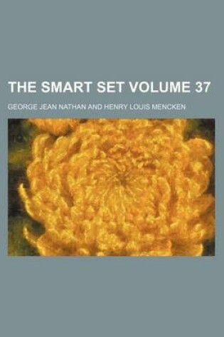 Cover of The Smart Set Volume 37