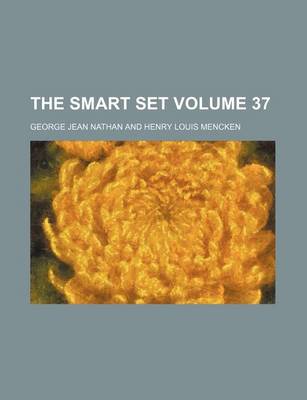 Book cover for The Smart Set Volume 37