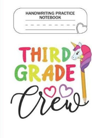 Cover of Handwriting Practice Notebook - 3rd Grade Crew