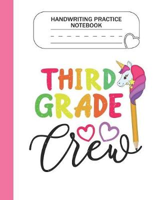 Book cover for Handwriting Practice Notebook - 3rd Grade Crew