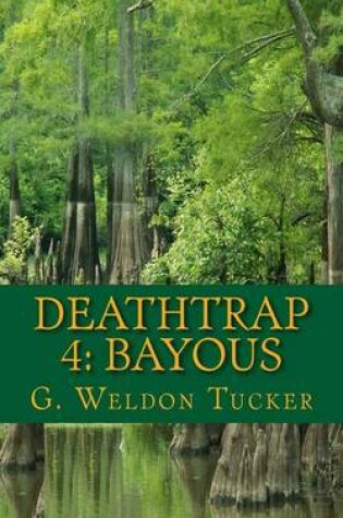 Cover of Deathtrap 4
