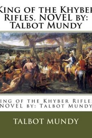 Cover of King of the Khyber Rifles. NOVEL by