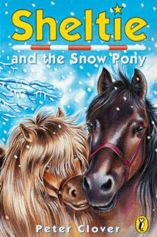 Cover of Sheltie and the Snow Pony