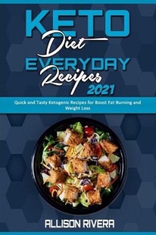 Cover of Keto Diet Everyday Recipes 2021