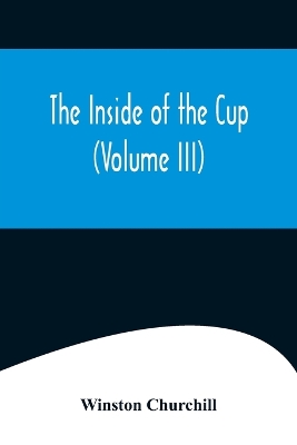 Book cover for The Inside of the Cup (Volume III)
