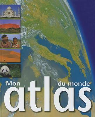 Book cover for Mon Atlas Du Monde