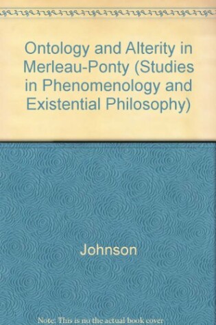 Cover of Ontology and Alterity in Merleau-Ponty