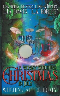Book cover for A Wonky Witching Christmas in July
