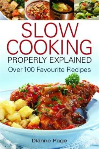 Cover of Slow Cooking Properly Explained