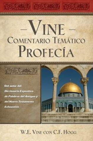 Cover of Vine Comentario Temático: Profecía