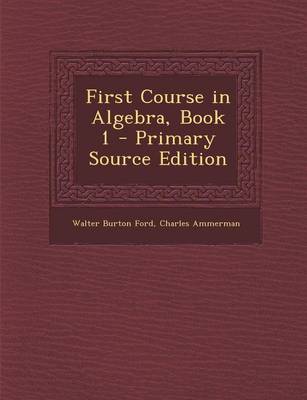 Book cover for First Course in Algebra, Book 1