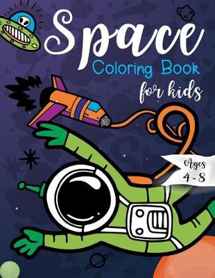 Book cover for Space Coloring Book for Kids Ages 4-8