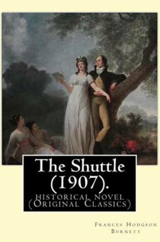 Cover of The Shuttle (1907). By