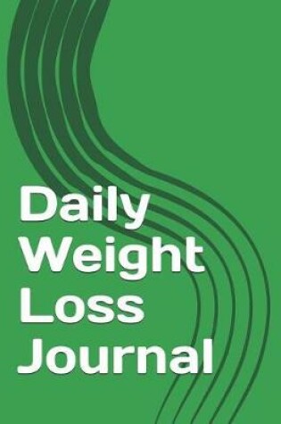 Cover of Daily Weight Loss Journal