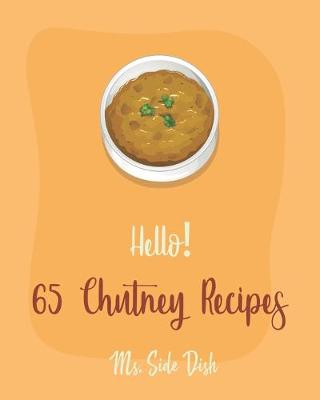 Book cover for Hello! 65 Chutney Recipes