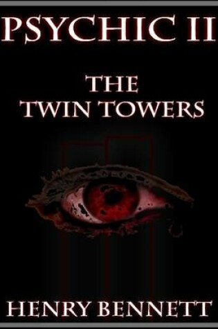 Cover of Psychic: the Twin Towers