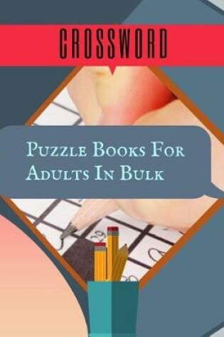 Cover of Crossword Puzzle Books For Adults In Bulk