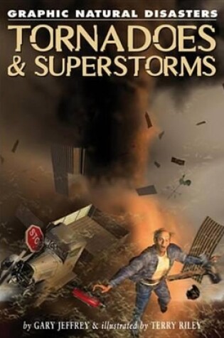 Cover of Tornadoes & Superstorms