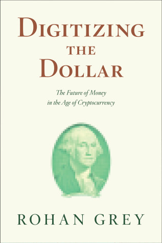 Book cover for Digitizing the Dollar