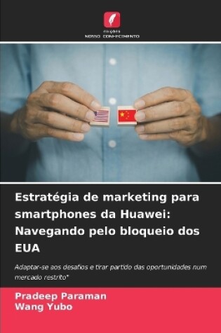 Cover of Estratégia de marketing para smartphones da Huawei