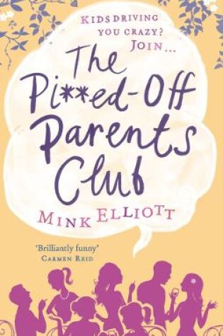 Cover of The Pissed-Off Parents Club
