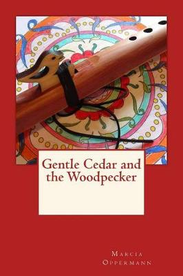 Book cover for Gentle Cedar and the Woodpecker