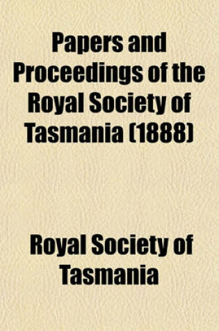 Cover of Papers and Proceedings of the Royal Society of Tasmania (1888)