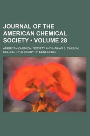 Cover of Journal of the American Chemical Society (Volume 28)