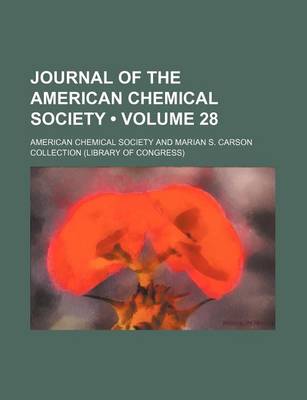 Book cover for Journal of the American Chemical Society (Volume 28)