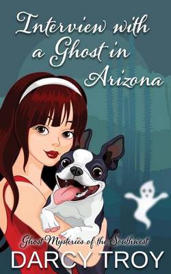 Cover of Interview with a Ghost in Arizona