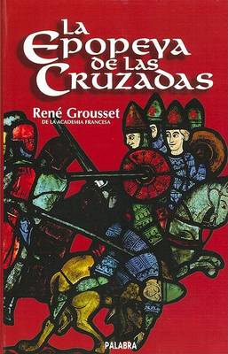 Book cover for Epopeya de Las Cruzadas