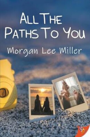 Cover of All the Paths to You