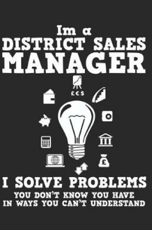 Cover of Im a District Sales Manager