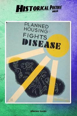 Cover of Historical Posters! Disease