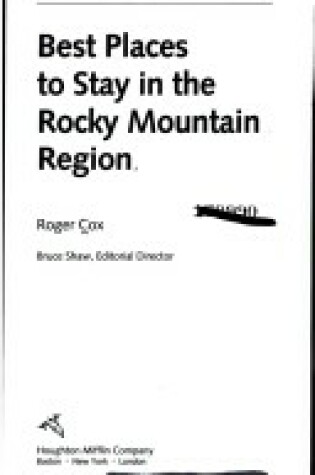 Cover of Best Places to Stay in the Rocky Mountain States