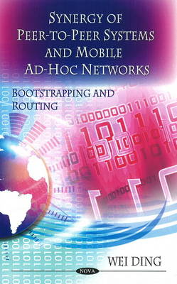 Book cover for Synergy of Peer-to-Peer Networks & Mobile Ad-Hoc Networks
