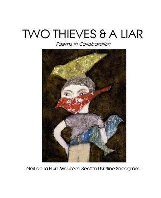 Book cover for Two Thieves & a Liar