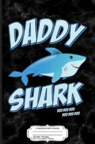 Cover of Mens Daddy Shark Composition Notebook