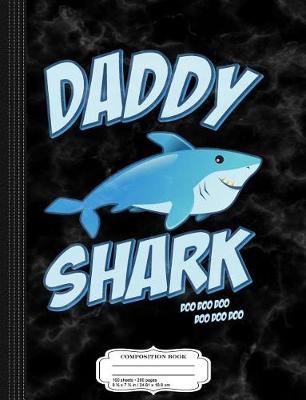 Book cover for Mens Daddy Shark Composition Notebook