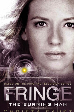 Cover of Fringe - The Burning Man (Novel #2)
