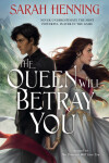 Book cover for The Queen Will Betray You