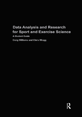 Book cover for Data Analysis and Research for Sport and Exercise Science